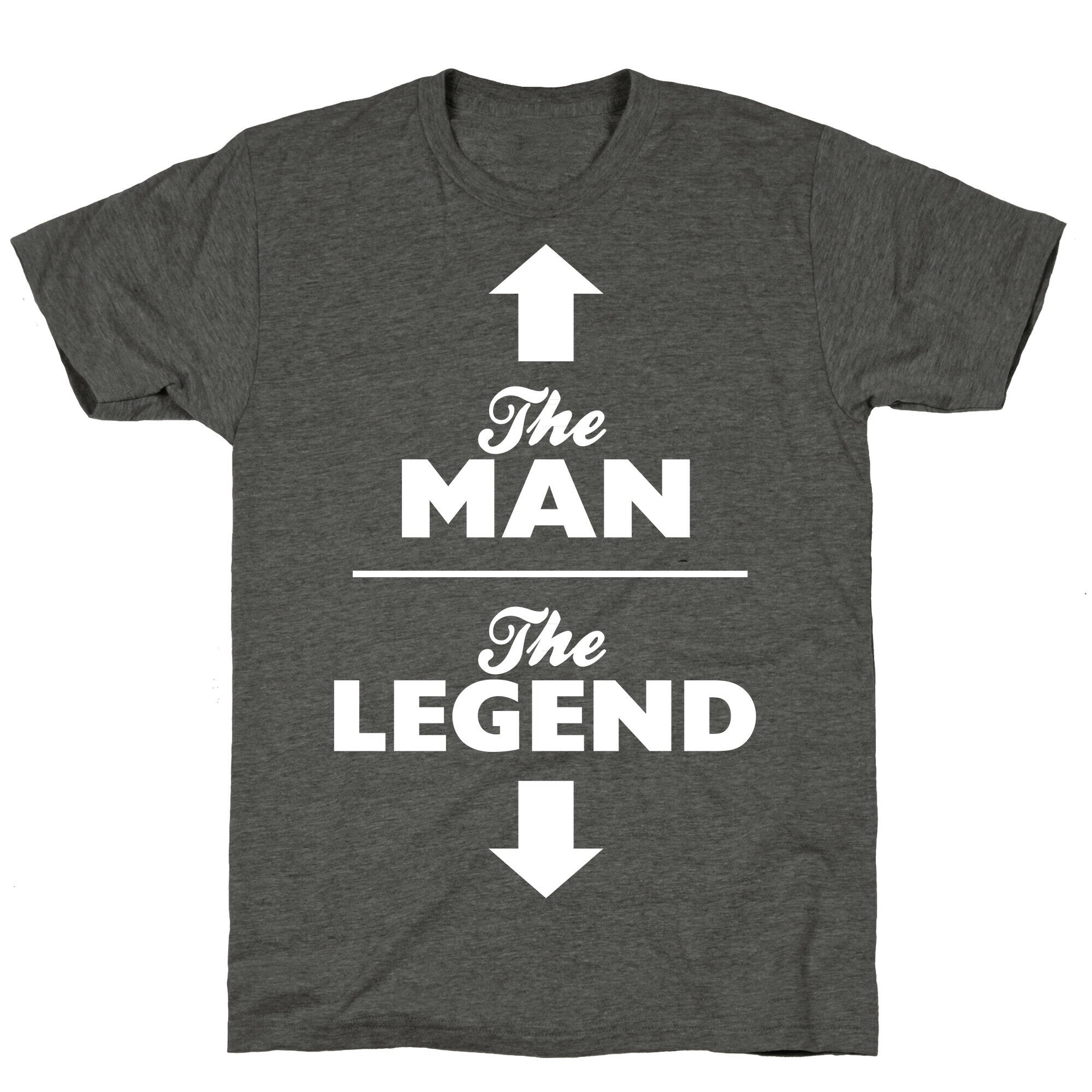 The Man, The Legend Unisex Triblend Tee
